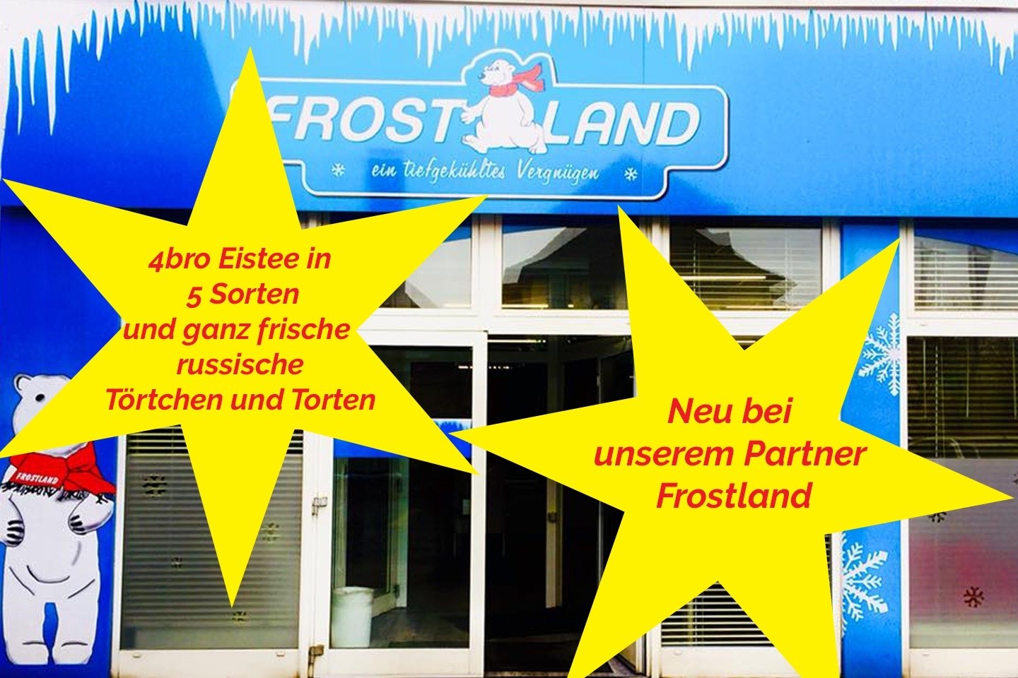 Frisch eingetroffen bei unserem Partner Frostland Bad Driburg 4bro Eistee russische Torten