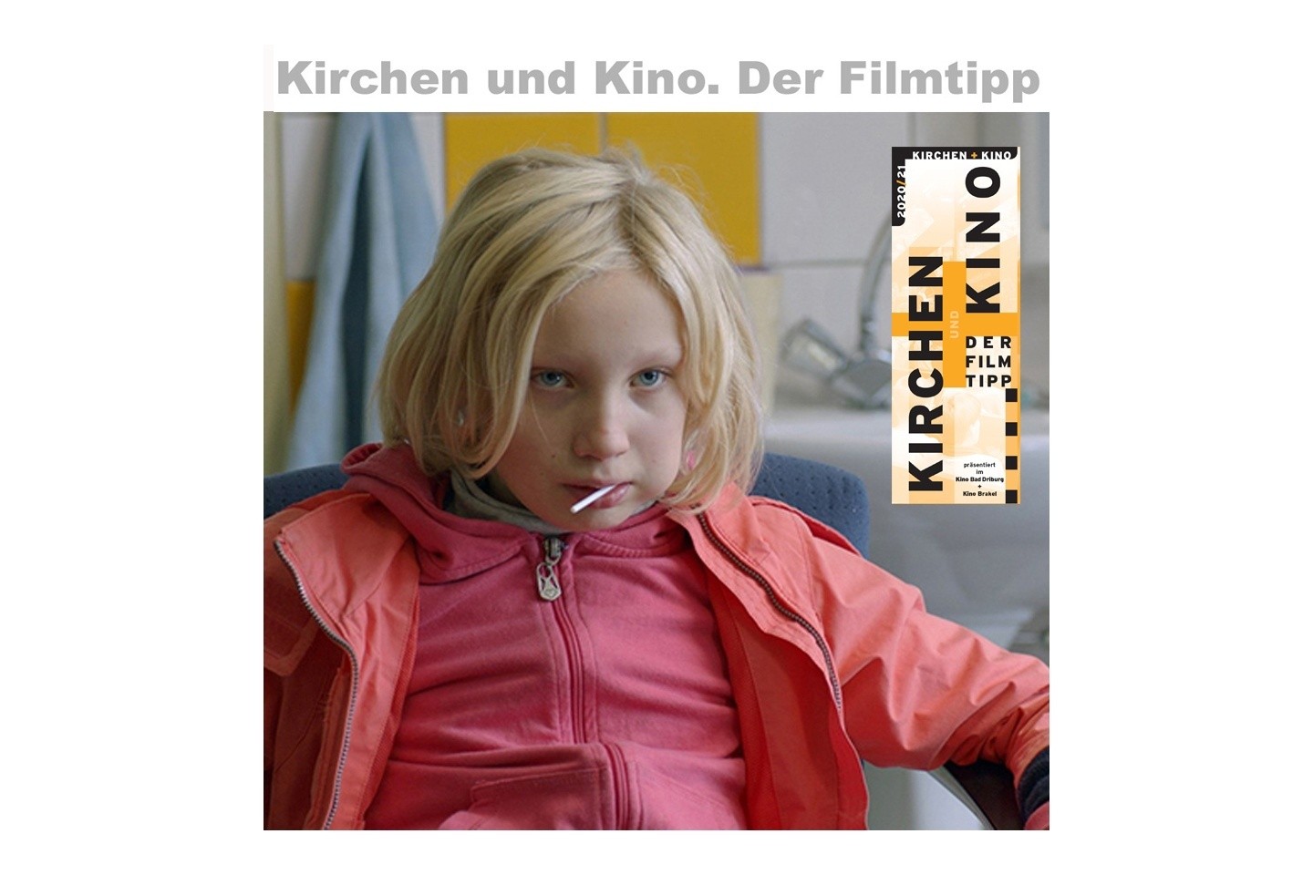 kirchen+ kino: Der Filmtipp  - Neue Staffel startet mit eindrucksvollem:  „SYSTEMSPRENGER“