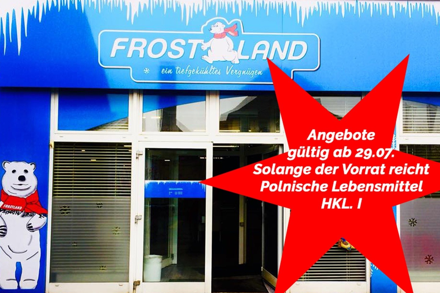 Angebote unseres Partners Frostland Bad Driburg ab 29. Juli. Angebote gültig, solange der Vorrat reicht