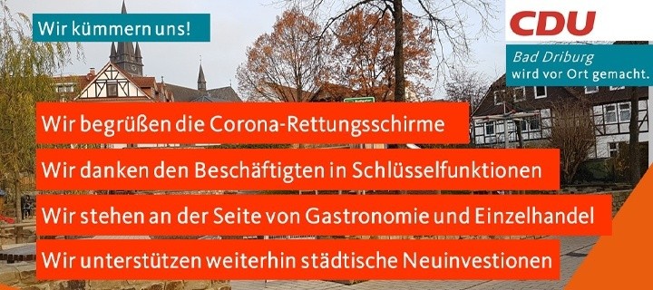 Corona und die Auswirkungen auf Bad Driburg CDU-Bad Driburg begrüßt die Rettungsmaßnahmen von Land und Bund