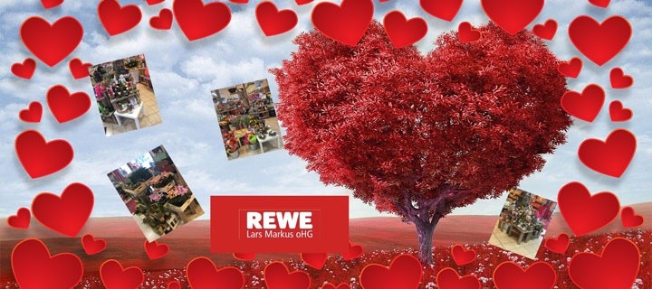 Heute ist Valentinstag - Blumen - Last Minute Geschenke und vieles mehr in deinem REWE Markt Lars Markus