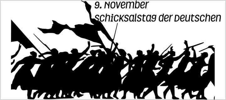 Der 9. November als Schicksalstag der Deutschen