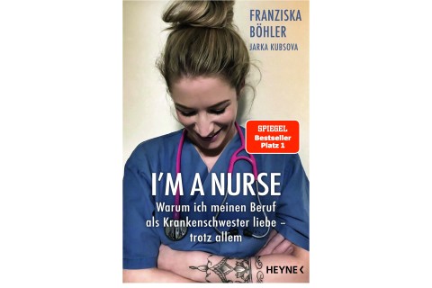I’M A NURSE - Warum ich meinen Beruf als Krankenschwester liebe – trotz allem