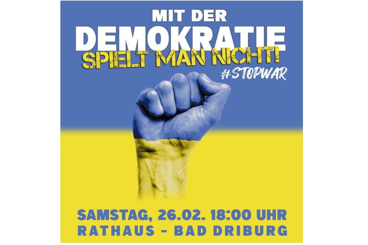 Solidarität mit der Ukraine - Mahnwache am Bad Driburger Rathaus am Samstag, 26.02.2022 um 18 Uhr