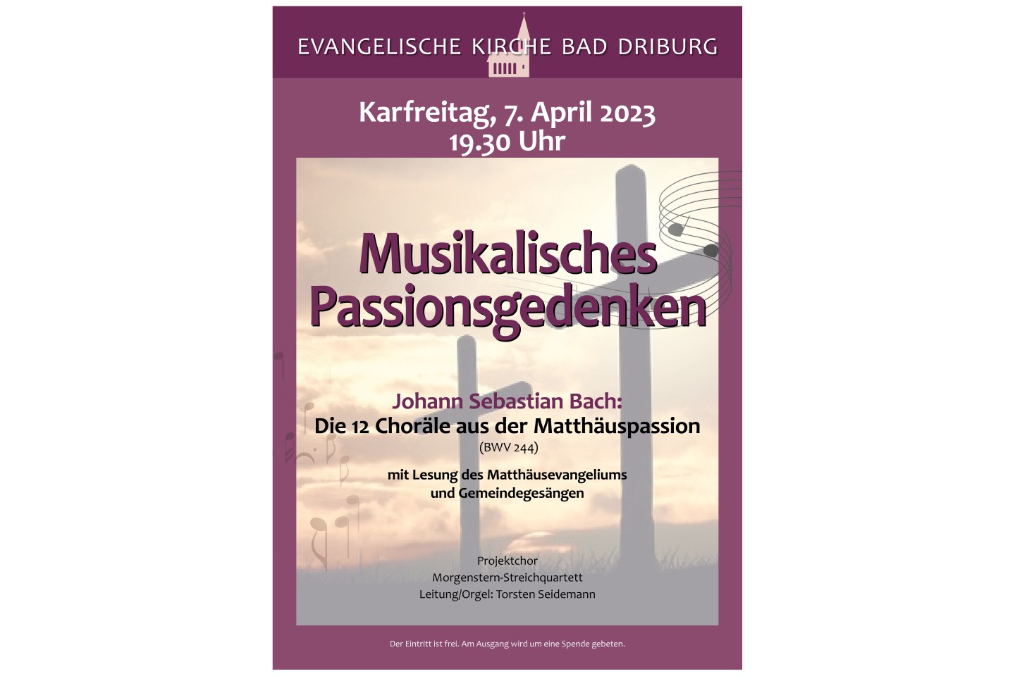 Choräle aus Bachs Matthäuspassion am Karfreitag