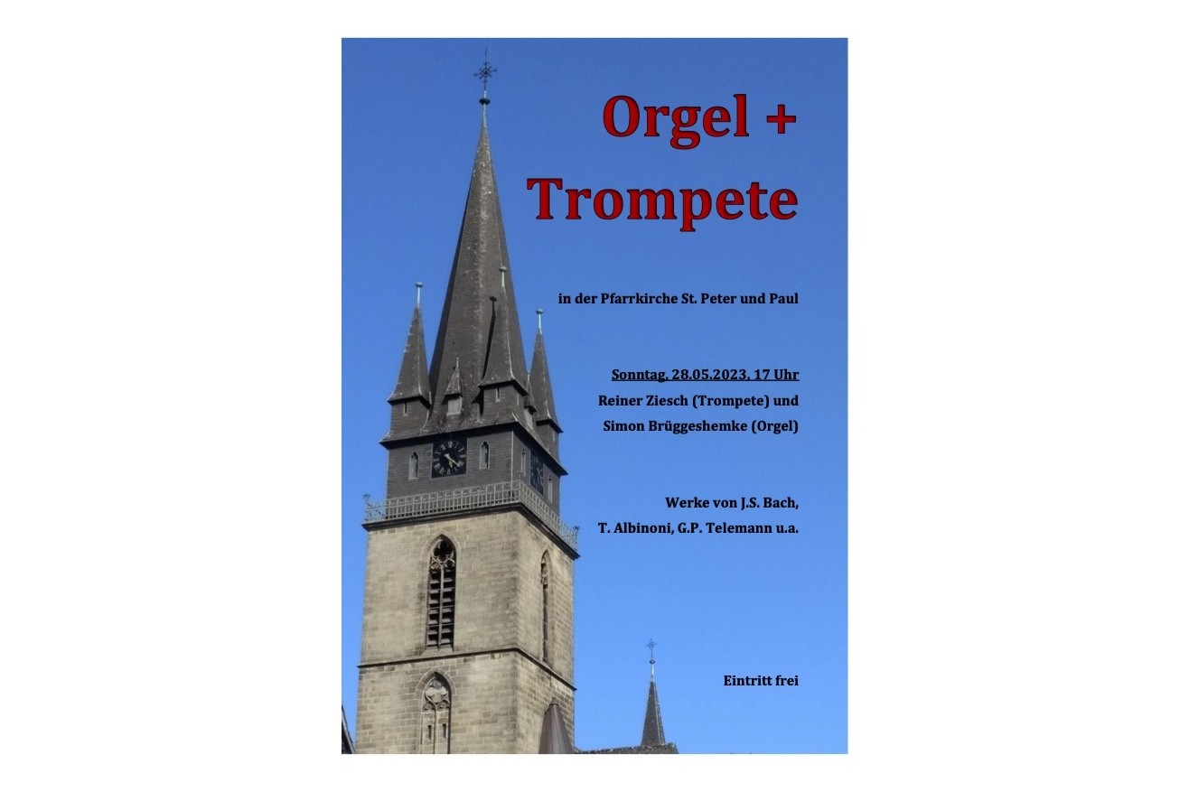 Konzert mit Orgel und Trompete in der Pfarrkirche St. Peter und Paul