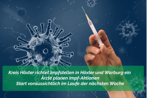 Kreis Höxter richtet Impfstellen in Höxter und Warburg ein – Ärzte planen Impf-Aktionen