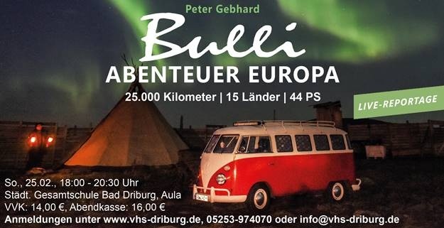 © Peter Gebhard Bulli Abenteuer Europa